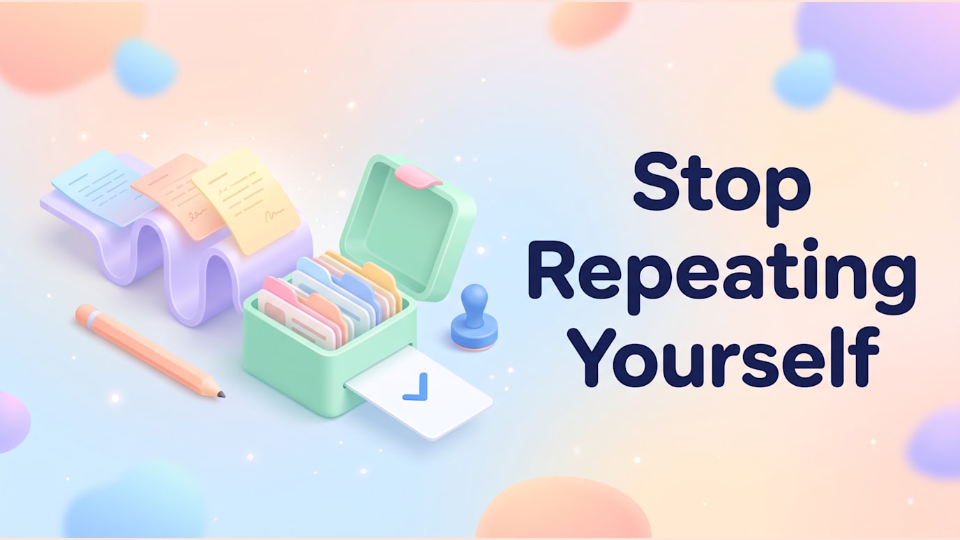 Stop Repeating Yourself
